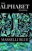 The Alphabet Journal - Masselli Blue 1364968479 Book Cover