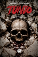 Tunjo: Segunda Edición (Saga del Abismo) (Spanish Edition) B0HDXP2V7N Book Cover