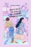 Nights sex at the shop (La galore) A hot Romance Story B0BGBP656S Book Cover