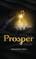 You Shall Prosper Now B0DWZHZD3G Book Cover