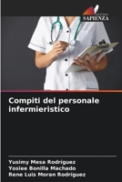Compiti del personale infermieristico 6206256049 Book Cover