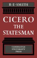 Cicero the Statesman 052113143X Book Cover
