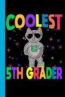 Coolest 5th Grader: Cat Theme 6x9 120 Page Wide Ruled Composition Notebook 1082033308 Book Cover