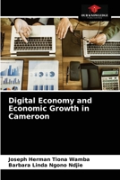 Digital Economy and Economic Growth in Cameroon 620404592X Book Cover