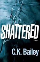 Shattered 1598110675 Book Cover