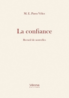 La confiance: Recueil de nouvelles B0GGQLK7FC Book Cover