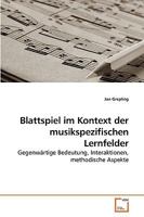 Blattspiel im Kontext der musikspezifischen Lernfelder 3639255674 Book Cover