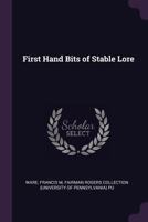 First-hand Bits of Stable Lore 1347269568 Book Cover