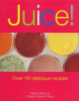 Juice! 1561484253 Book Cover