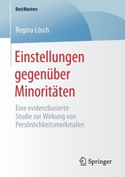 Einstellungen Gegen?ber Minorit?ten : Eine Evidenzbasierte Studie Zur Wirkung Von Pers?nlichkeitsmerkmalen 3658280190 Book Cover