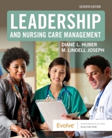 Leadership and Nursing Care Management 1455740713 Book Cover
