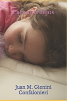 Para mis hijos B08RRJYRZ2 Book Cover