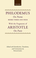 Philodemus on Poems Books 3-4: With the Fragments of Aristotle on Poets 0199572070 Book Cover