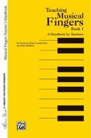 Musical Fingers Teacher's Handbook 0913277134 Book Cover