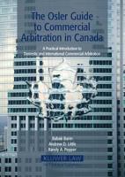Osler Guide to Commercial Arbitration in Canada: A Practical Introduction to Domestic and International Commercial Arbitration 9041124284 Book Cover
