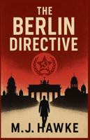 The Berlin Directive (The Black Files) B0G3MFQPLL Book Cover