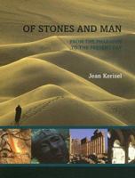 Of Stones and Man: From the Pharaohs to the Present Day 0415364418 Book Cover