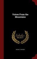Voices From the Mountains 1018487719 Book Cover