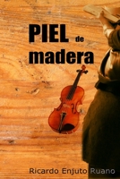 Piel de madera 1507624824 Book Cover