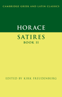 Horace: Satires Book II 0521449472 Book Cover