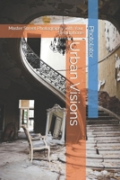 Urban Visions: Master Street Photography with Your Smartphone (Photography Guide) B0GXRRX114 Book Cover