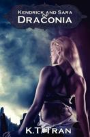 Kendrick and Sara of Draconia 0983185891 Book Cover
