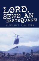 Lord, Send An Earthquake! 1413434878 Book Cover