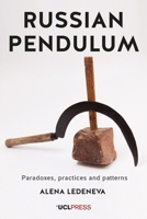 Russian Pendulum: Paradoxes, Practices and Patterns 1806550369 Book Cover