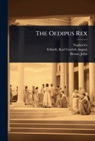The Oedipus Rex (Ancient Greek Edition) 102445357X Book Cover