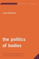 The Politics of Bodies: Philosophical Emancipation with and Beyond Ranci�re 1538143577 Book Cover