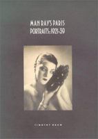 Man Ray's Paris Portraits: 1921-1939 0966035305 Book Cover