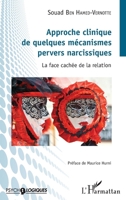 Approche clinique de quelques mécanismes pervers narcissiques: La face cachée de la relation (Psycho-Logiques) (French Edition) 2343099278 Book Cover