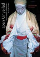 Japan Unveiled: Understanding Japanese Body Culture 1844300285 Book Cover