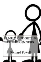 Family Budgeting for Beginners 1530749107 Book Cover