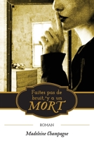 Faites pas de bruit, 'y a un mort 1039191282 Book Cover