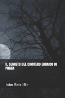 IL SEGRETO DEL CIMITERO EBRAICO DI PRAGA B08HBGJB4V Book Cover