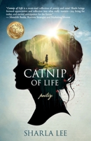 Catnip of Life: poetry 1957972122 Book Cover