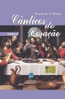 C�nticos do Cora��o - Volume 2: Vol 2 1677344962 Book Cover