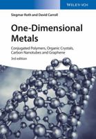 One-Dimensional Metals: Conjugated Polymers, Organic Crystals, Carbon Nanotubes 3527268758 Book Cover