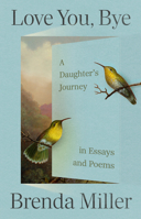 Love You, Bye 1558969756 Book Cover