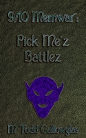 9/10 Memwar: Pick Me'z Battlez B09F1FRPFX Book Cover