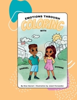 Emotions Through Coloring With Darnel And Dionne B0CWC84LJ2 Book Cover
