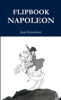 Flipbook Napoleon 0244487774 Book Cover