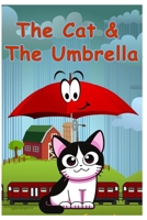 The Cat & The Umbrella B09Z94XWW2 Book Cover