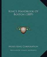 King's Handbook Of Boston 1241328927 Book Cover