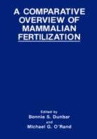 A Comparative Overview of Mammalian Fertilization 147578984X Book Cover