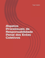 Aspetos Processuais da Responsabilidade Penal dos Entes Coletivos 1089024053 Book Cover