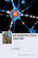 Neurobehavioral Anatomy 1607320983 Book Cover