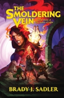 The Smoldering Vein: Book Three of The Malice of Light B0GG1HDFC3 Book Cover