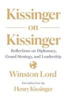 Kissinger on Kissinger 1250338468 Book Cover